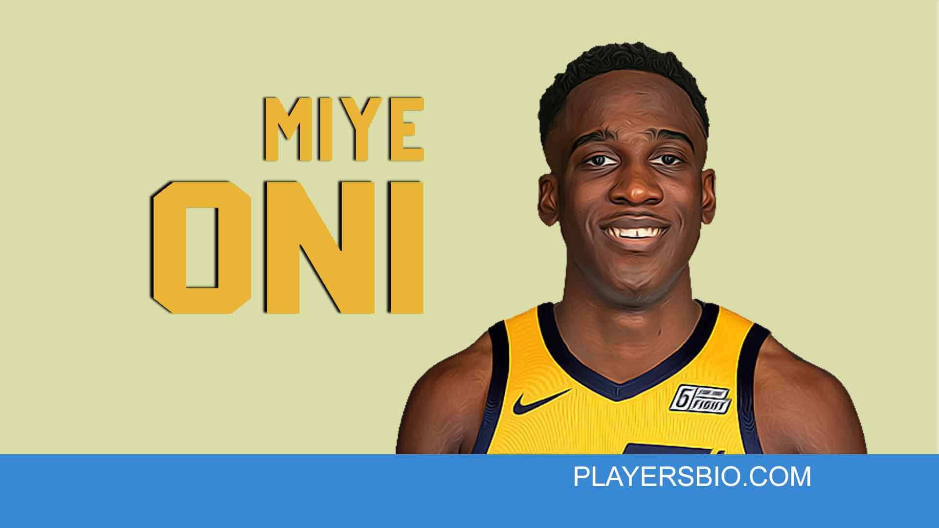 Miye Oni: Rising NBA Star With Impressive Career And Personal Dedication